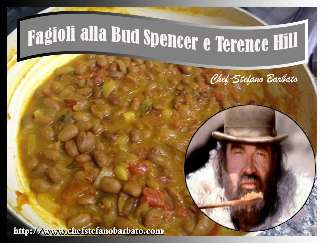 Fagioli alla Bud Spencer e Terence Hill – Chef Stefano Barbato